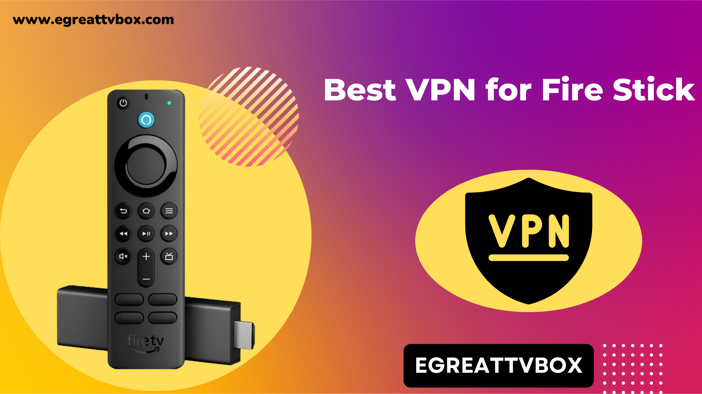 Best VPN for FireStick in July 2024 How to Install & Use